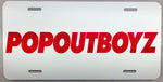 Load image into Gallery viewer, POPOUTBOYZ LICENSE PLATE
