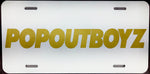 Load image into Gallery viewer, POPOUTBOYZ LICENSE PLATE
