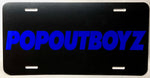 Load image into Gallery viewer, POPOUTBOYZ LICENSE PLATE
